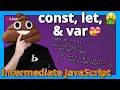 JavaScript Lesson THE TRUTH about const let var why I hate const SLIDES in DESC