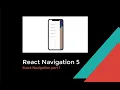 React-Navigation-5 Part 1 for Absolute Beginners