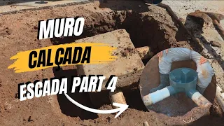MURO CALÇADA E ESCADA PARTE 4 