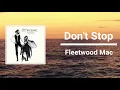 Fleetwood Mac - Don't Stop (Lyrics)