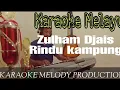 Lagu Karaoke Melayu  - Zulham Djaiz _Rindu kampung psr s910
