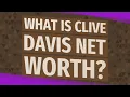 What is Clive Davis net worth