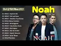 Download Lagu NOAH x PETERPAN FULL ALBUM - LAGU POP INDONESIA TERBAIK