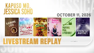 KMJS livestream October 11, 2026 Episode - Replay | Kapuso Mo, Jessica Soho