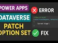 Power Apps Dataverse How I Finally Patched an Option Set Without Errors