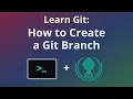 Git Tutorial How to Create a Git Branch Learn Git with GitKraken