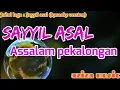 Download Lagu Karaoke Sayyil asal assalam Pekalongan ( lirik tanpa vokal ) Korg Pa700 || aziza music