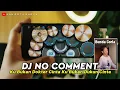 Download Lagu Dj No Comment - Sound Bunda Corla ( Real Drum Cover )