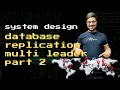 Database Replication Multi Leader Part 2 -