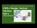UWS-1 Design Vertical Tail Size Part 1