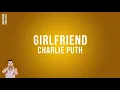 Charlie Puth - Girlfriend (Official Karaoke Instrumental) | SongJam