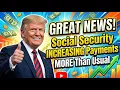 GREAT NEWS Social Security INCREASING Payments MORE Than Usual SSA SSI SSDI Payments