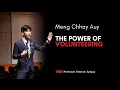 The Power of Volunteering Meng Chhay Auy TEDxAmerican Intercon School