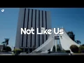 Kendrick Lamar - Not Like Us