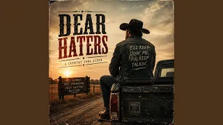 dear haters