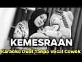 Download Lagu KEMESRAAN Karaoke Duet Tanpa Vokal Cowok / Pria || IWAN FALS