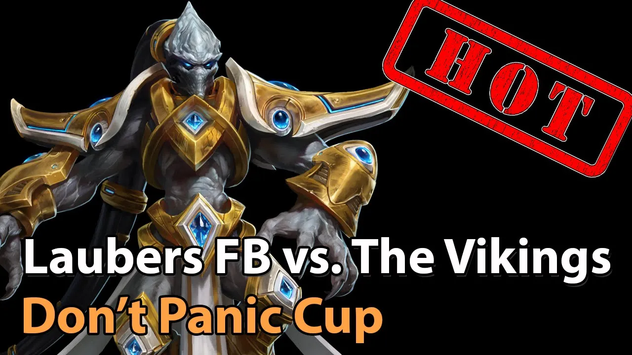 ► Laubers Fanboys vs The Vikings - Don't Panic Cup - Heroes of the Storm Esports