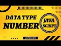 Numbers in Js - Data types in JS web coding with bilal