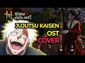JUJUTSU KAISEN - IF I AM WITH YOU | Where Winds Meet (Konghou Cover)