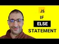 12 - The If Else Statement in JavaScript