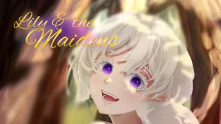 Download 💛 Lily \u0026 The Maidens (Prologue)🥀 \ MP3