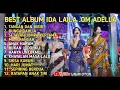 Download Lagu FULL ALBUM BEST IDA LAILA OM ADELLA ENAK DIDENGAR