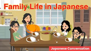 family life in japanese japanese conversation