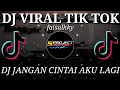 Download Lagu DJ JANGAN CINTAI AKU LAGI || SLOW BASS || BY 5 PROJECT