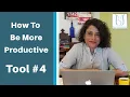 WAYS TO BOOST PRODUCTIVITY Tool 4