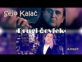 Download Lagu SEJO KALAC - DRUGI COVJEK (AUDIO 2018)