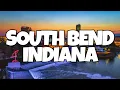 Best Things To Do in South Bend Indiana