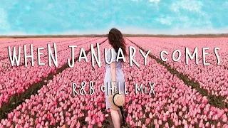 Download When January comes 💔 Sad chill vibes music mix MP3