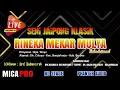 Download Lagu [ LIVE ] DELAY JAIPONG KLASIK RINEKA MEKAR MULYA // DK.ANJUN MALAHAYU 11 - 12 - 2020 // SIANG