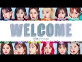 Download Lagu IZ*ONE (아이즈원) - 'WELCOME' Lyrics [Color Coded_Han_Rom_Eng]