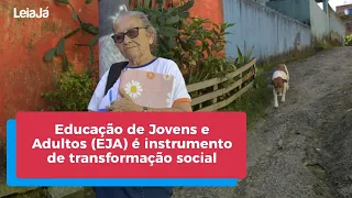Educação de Jovens e Adultos (EJA) é instrumento de transformação social