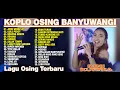 Download Lagu Dini Kurnia - GULU PEDOT - GERIGIS - JODO WONG LIYO - FULL ALBUM KOPLO OSING BANYUWANGI TERBARU 2025