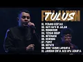 Download Lagu FULL ALBUM TULUS | PERAHU KERTAS | THE BEST ALBUM