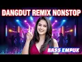 Lagu DJ DANGDUT NONSTOP FULL ALBUM BASS EMPUK 😌 Paling Enak Didengar ✅ Santai Sore 🎧 VOL.13
