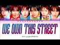 NCT WISH 엔시티 위시 We Own This Street - Lyrics (Color Coded/ENG/HAN/ROM/가사)