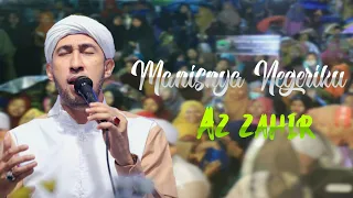 Download AZ ZAHIR TERBARU - MANISNYA NEGERIKU MP3