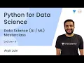 Data Science AI ML Masterclass L 6 Python for Data Science Arpit Jain