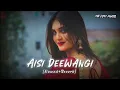 Download Lagu Aisi Deewangi (Slowed + Reverb) | Deewana | Alka Yagnik | Vinod rathod | MA Lofi Music