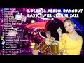 Lagu KOLEKSI ALBUM DANGDUT BASS SUPER JERNIH 2022 KENDANG RAMPAK MANTAP 2