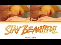 Jimin Park (박지민) - 'Stay Beautiful' Lyrics (Color Coded_Han_Rom_Eng)