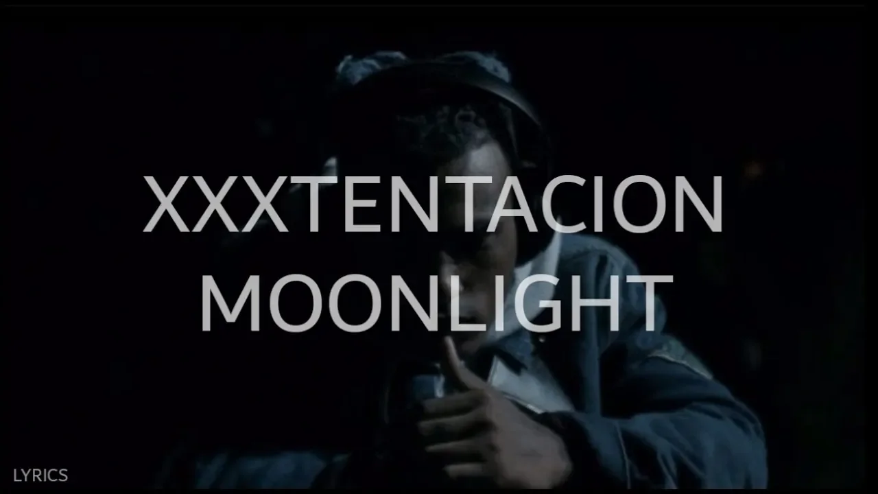 Xxxtentacion _ Moonlight _ (Lyrics)