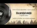 Download Lagu Cu prețul vieții - o drama scrisa de Mihail Joldea | Teatru pe Vinil 🎭