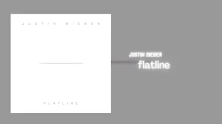 Justin Bieber Flatline 639hz 