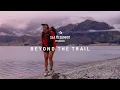 Download Lagu Beyond the Trail | A Sea to Summit Short Film