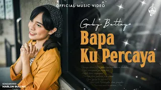 bapa ku percaya gaby bettay official music video 