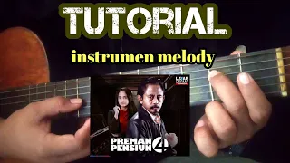 tutorial instrumen melody preman pensiun